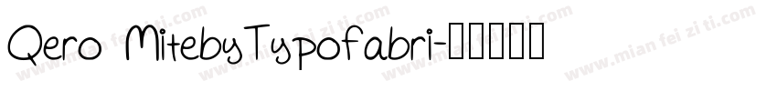 Qero MitebyTypofabri字体转换